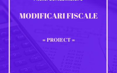 Modificari fiscale 2022 si 2023 – Proiect Codul Fiscal